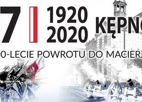 Zapraszamy na inagurację 100-lecia powrotu Kepna do Macierzy 