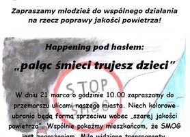 Zapraszamy na happening pn. "Paląc śmieci trujesz dzieci"