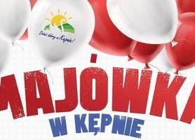Zapraszamy na Majówkę 2019 r. 