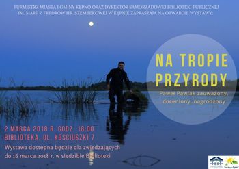 „Na tropie przyrody – Paweł Pawlak zauważony, doceniony, nagrodzony”