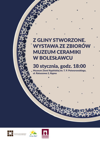 Wystawa pt. „Z gliny stworzone. Wystawa ze zbiorów Muzeum Ceramiki w Bolesławcu".