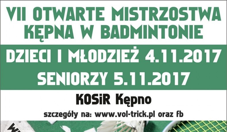 VII Otwarte Mistrzotwa Kępna w Badmintonie