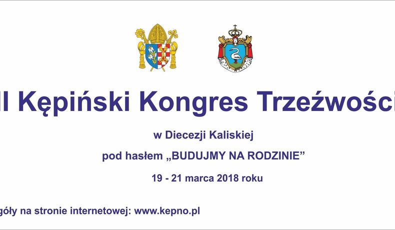 II Kongres Trzeźwości "Budujmy na rodzinie" 