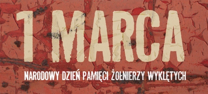  Narodowy Dzień Pamięci Żołnierzy Wyklętych