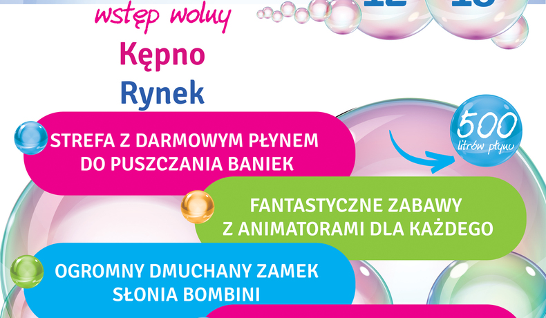Bubble day już 1 czerwca na Rynku w Kępnie❗